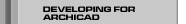 Developing for ArchiCAD